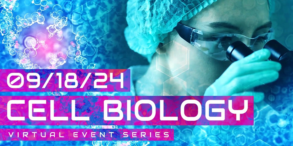 Get Your Cell Cultures Ready! Labroots to Host the 8th Annual Cell Biology Virtual Event Series on September 18th, 2024!