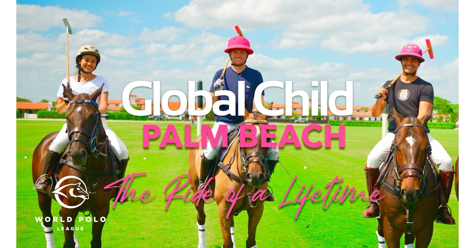 World Polo League and Global Child team up for Travel & Purpose Palm Beach