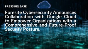 Foresite Cybersecurity Gives Good the Advantage with Google Cloud