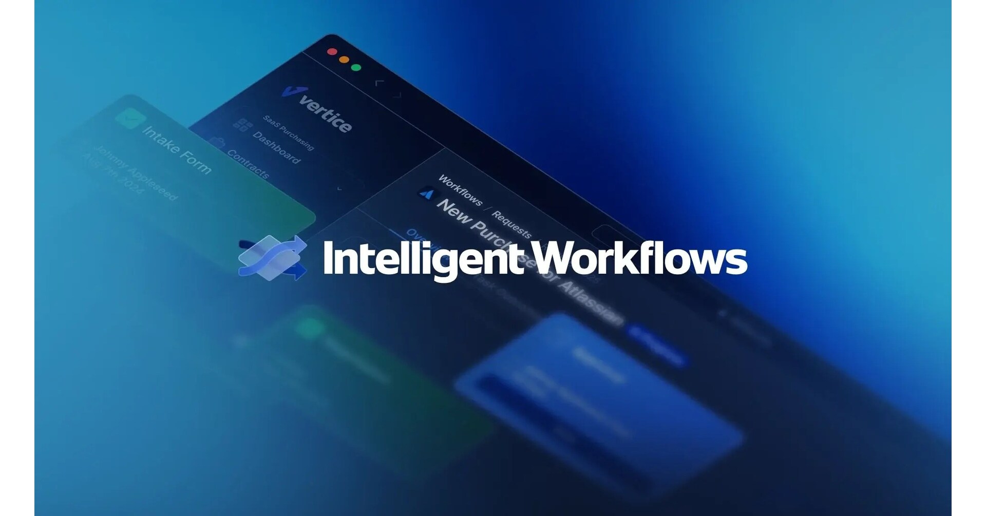 Vertice launches Intelligent Workflows, a procurement orchestration tool built to simplify and accelerate the purchasing process