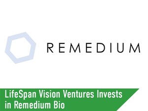 LifeSpan Vision Ventures Invests in Remedium Bio