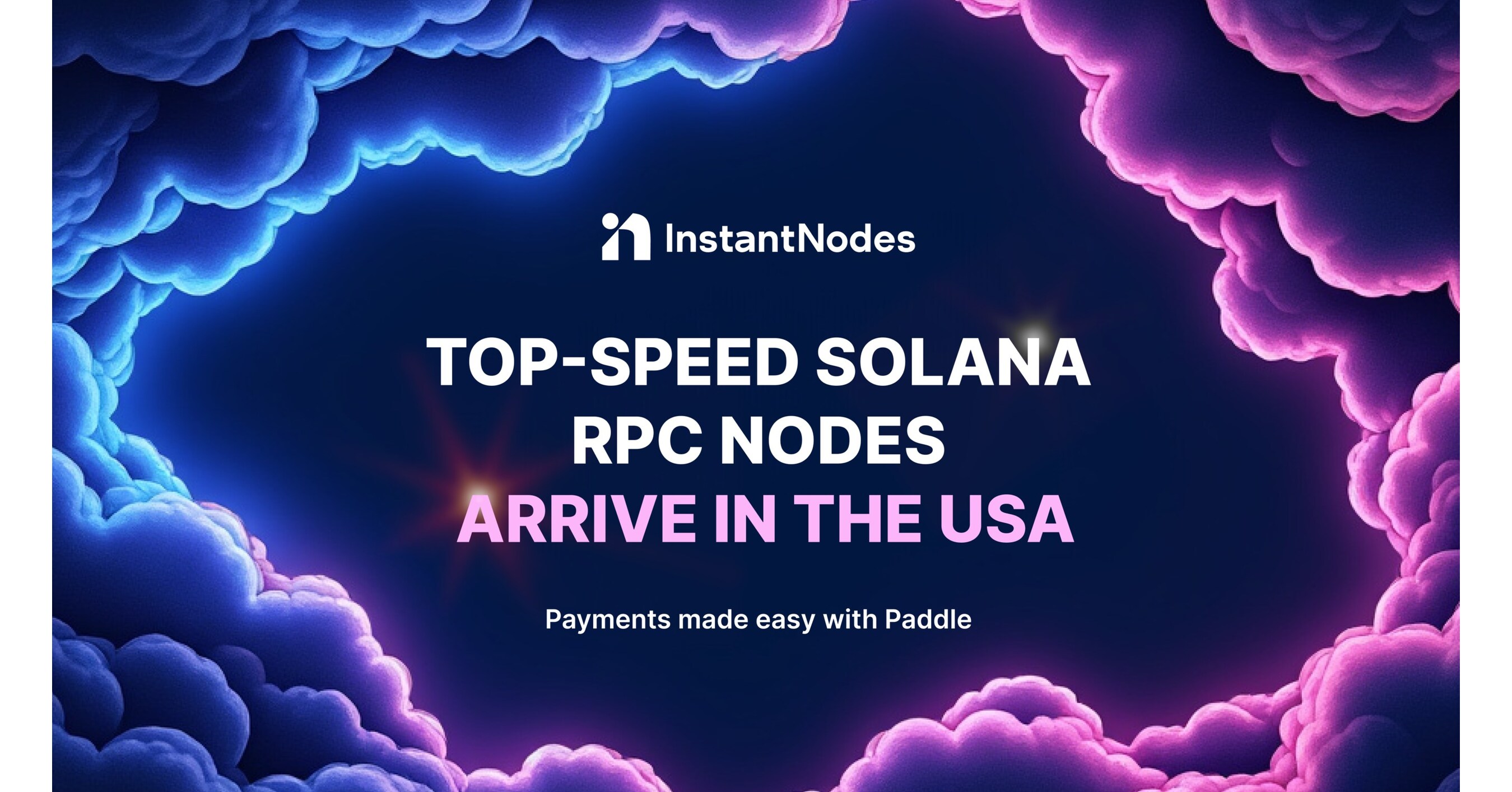 Instant Nodes kommt durch Partnerschaft mit dem globalen Zahlungsriesen Paddle in die USA