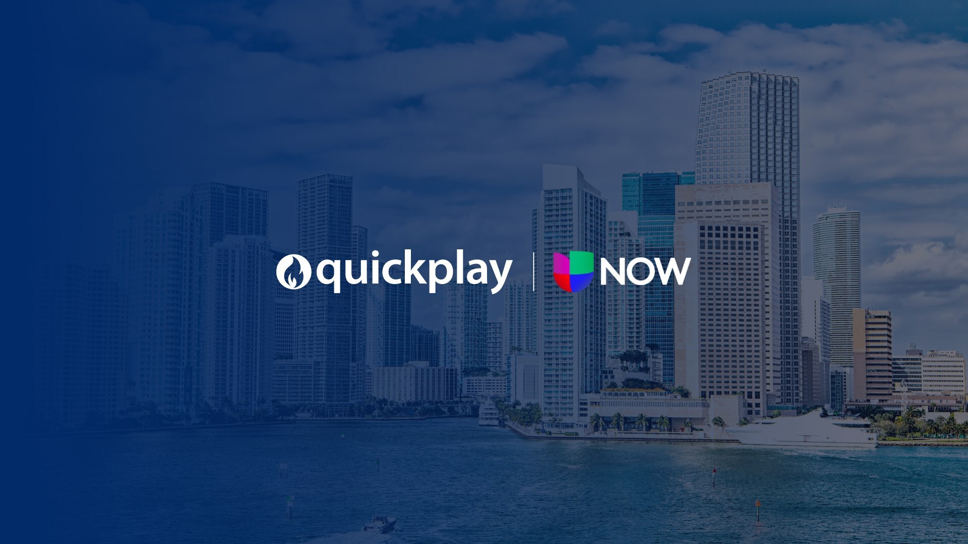 Quickplay s'associe à TelevisaUnivision pour améliorer son application Univision NOW avec de nouvelles fonctionnalités