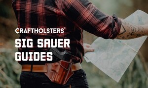 Craft Holsters Unveils Comprehensive SIG Sauer Guides for Firearm Enthusiasts