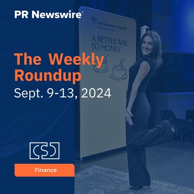 PR Newswire Weekly Finance Press Release Roundup, Sept. 9-13, 2024. Photo provided by Northwestern Mutual.