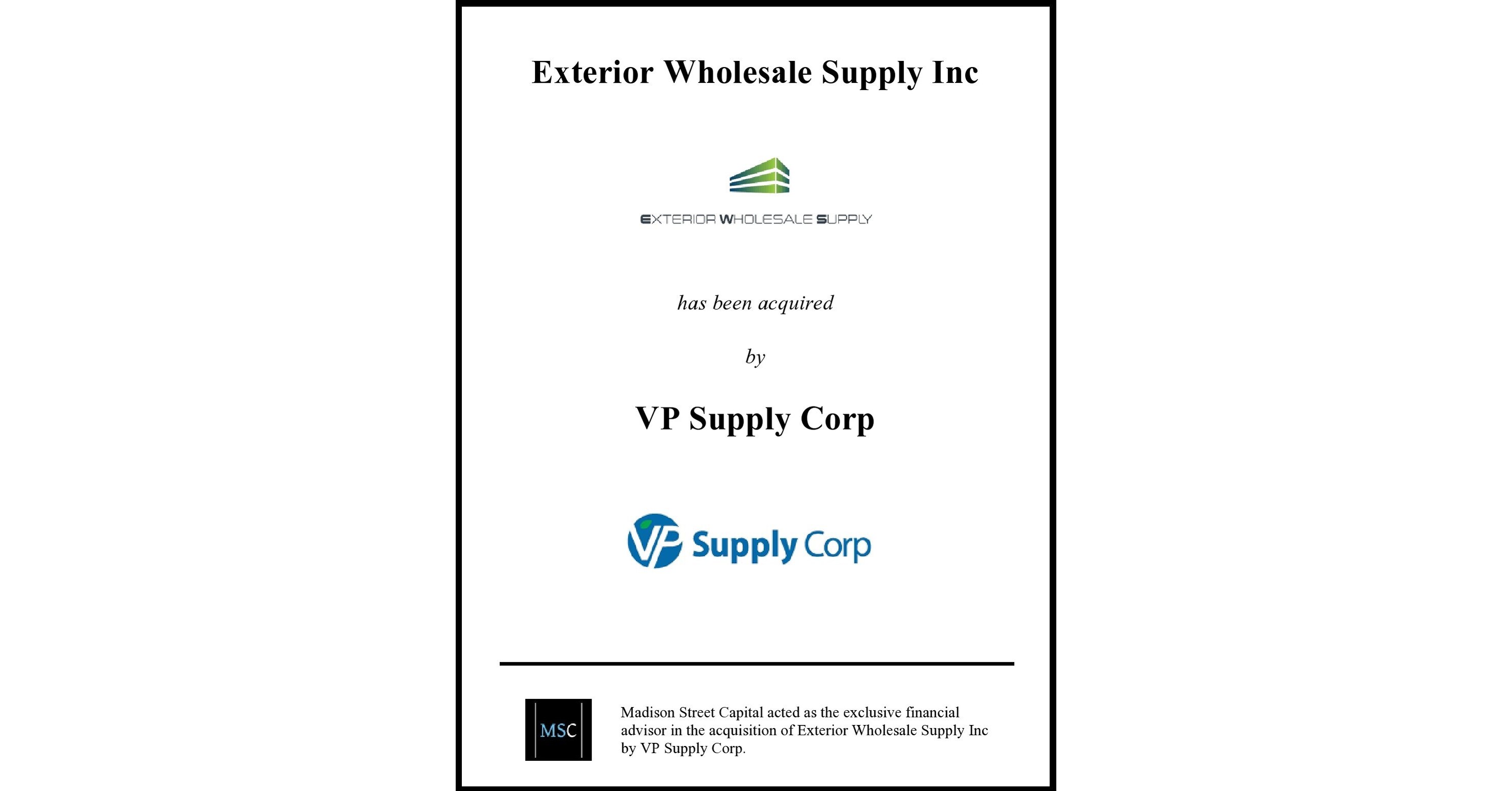 Madison Street Capital Advises Exterior Wholesale Supply, LLC on Sale