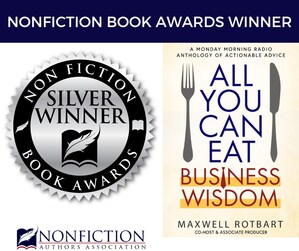 Maxwell Rotbart's Business Book Honored By Nonfiction Authors Association and Kirkus Reviews