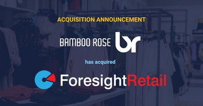 Bamboo Rose adquiere Foresight Retail.