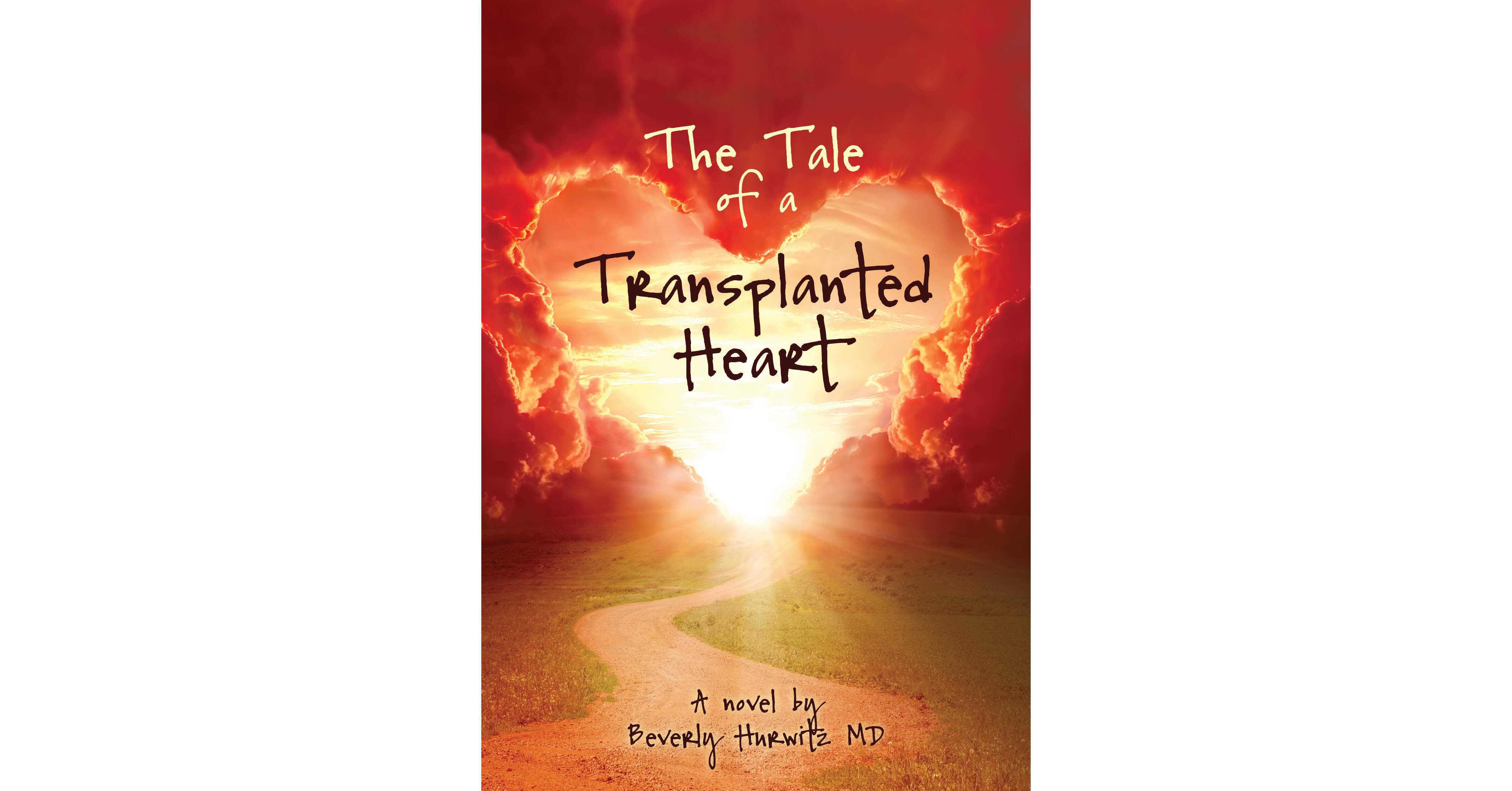 Dr. Beverly Hurwitz, MD's book, The Tale of a Transplanted Heart, Asks