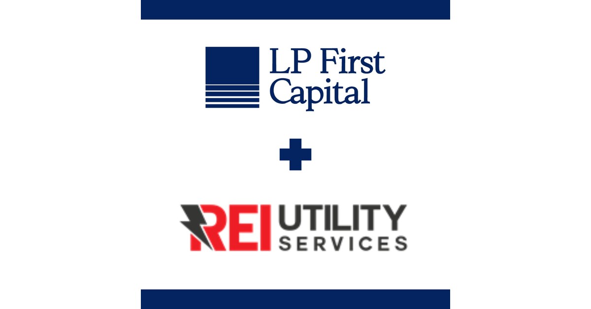 LP First Capital Announces Partnership with REI Utility Services, A Leading Power Utility Services Provider in Texas