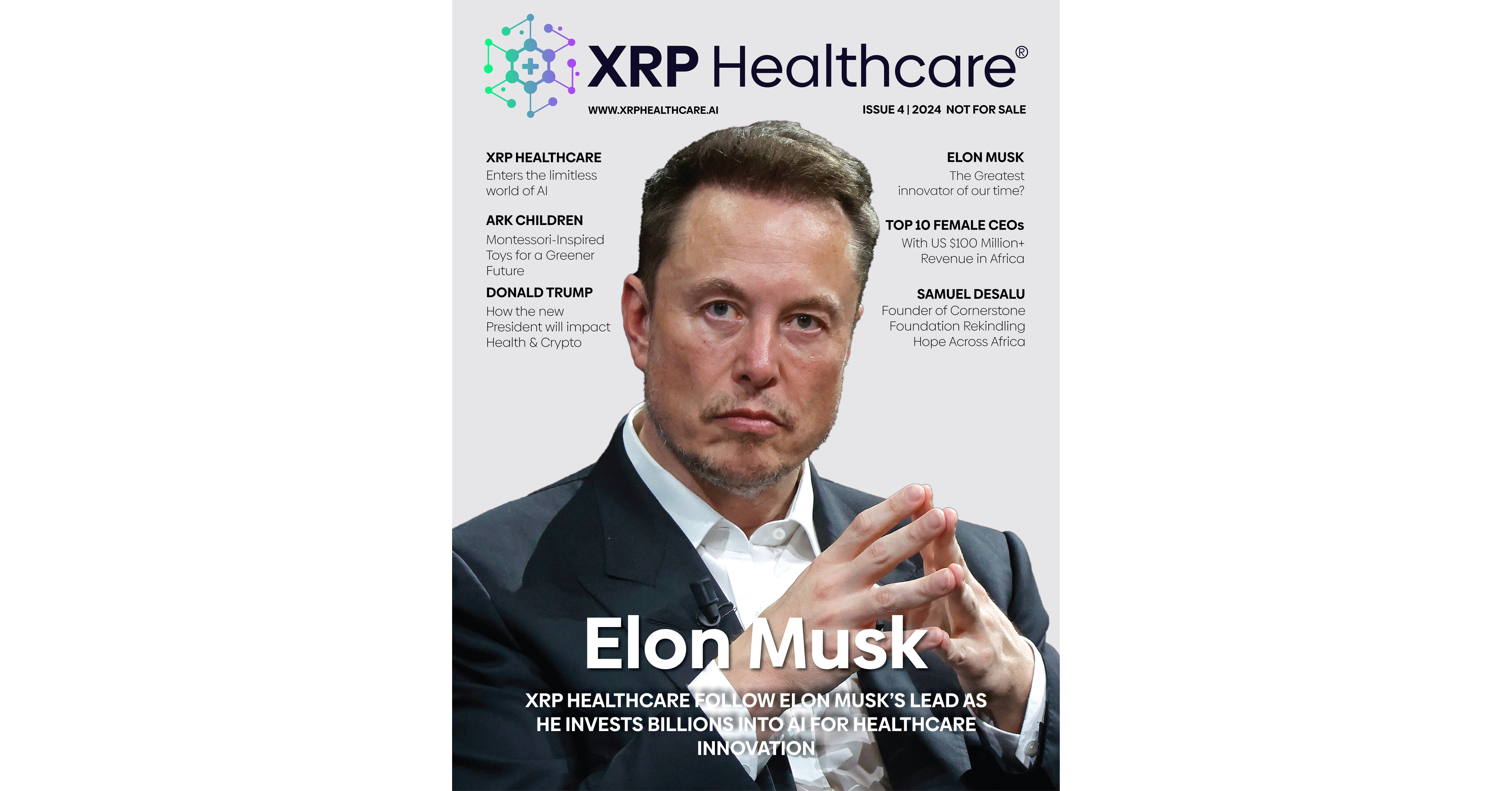 XRP Healthcare Magazine Unveils Groundbreaking AI Development in 4th Issue,  Featuring Elon Musk