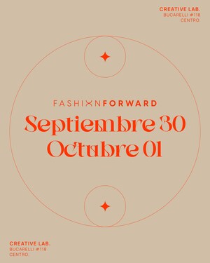 FASHION FORWARD PRESENTA SEGUNDA EDICIÓN EN CIUDAD DE MÉXICO CON UN DESAFIANTE FORMATO