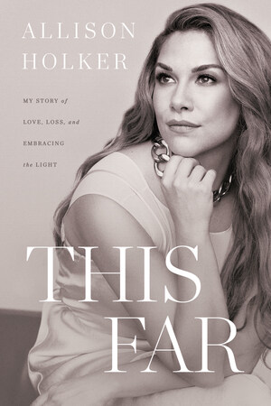 Allison Holker to Release Her Memoir, This Far, from Harper Select on February 4, 2025