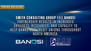 Smith Consulting Group and BanQsi partnership results in increased skillsets, resources, and capacity to help banks and credit unions throughout North America