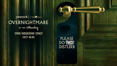 Peacock and Blumhouse’s “OVERNIGHTMARE" at The Stanley, One Weekend only October 18-20.