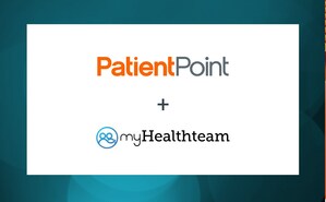 PatientPoint Announces Strategic Partnership with MyHealthTeam Adding Access to Online Healthcare Communities in Over 35,000 Locations