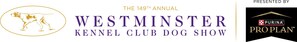 2025 WESTMINSTER KENNEL CLUB DOG SHOW TICKETS ON SALE NOW