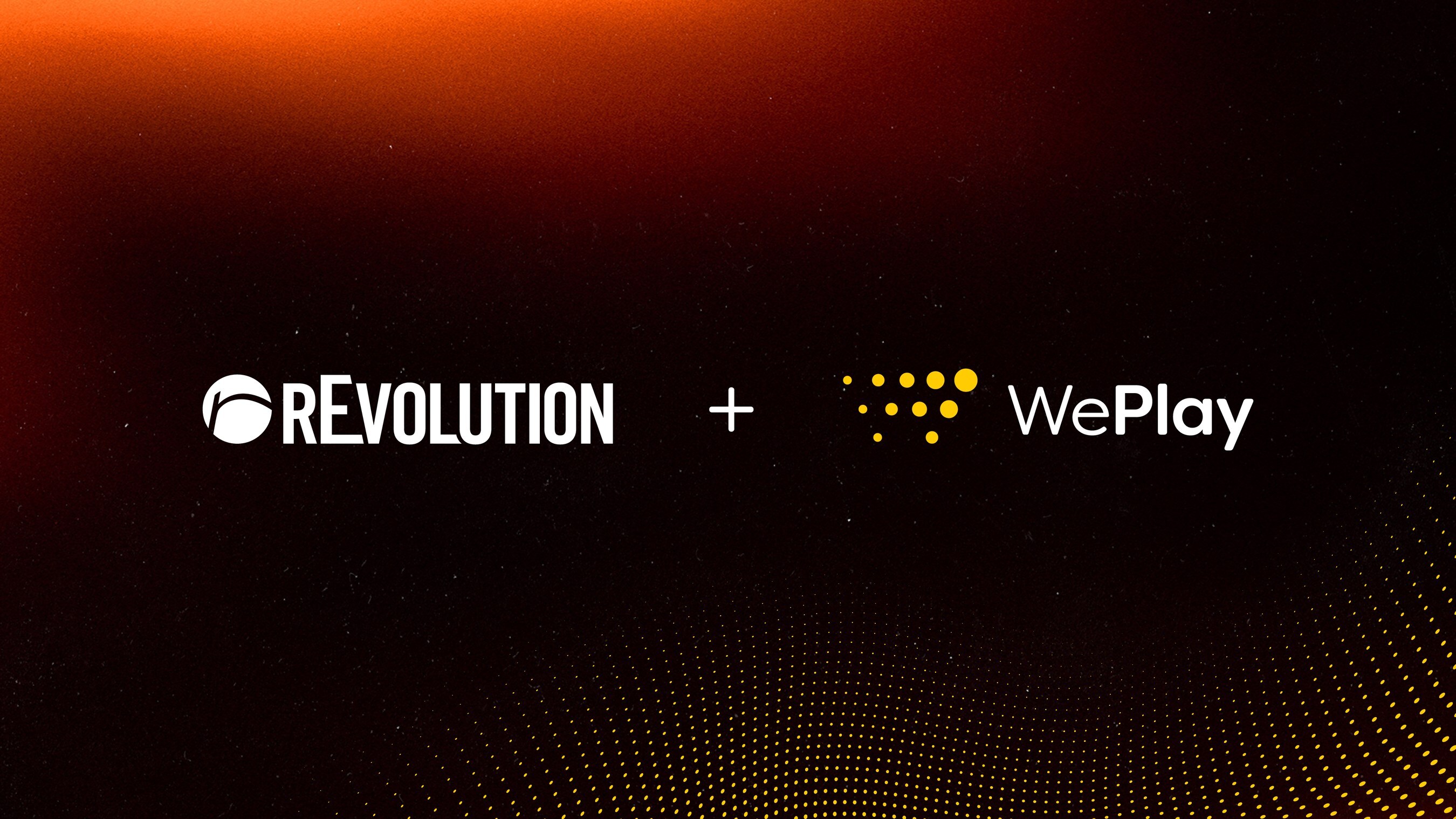 rEvolution Acquires WePlay, Expanding Global Reach and Capabilities