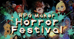 The RPG Maker Horror Festival Begins! Experience the Joy of Fear!