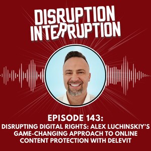 Disrupting Digital Rights: Delevit Leads the Charge in Protecting Creators' Content