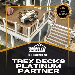 Decking the Competition, Texas Deck Pros Building a Reputation as Top Trex Installer in the Southern Region