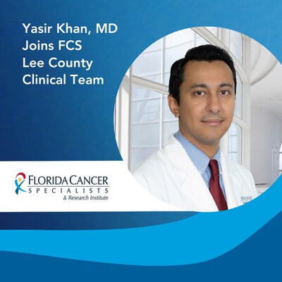 <div>Florida Cancer Specialists & Research Institute Welcomes Board-certified Medical Oncologist and Hematologist Yasir Khan, MD to Lee County</div>