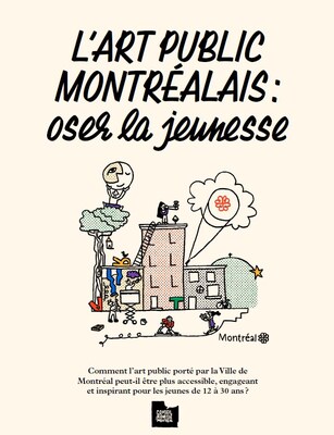 LE CONSEIL JEUNESSE DE MONTRÉAL LANCE UN NOUVEL AVIS SUR L'ART PUBLIC MONTRÉALAIS
