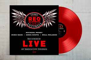 "REO Speedwagon Says Goodbye" While Original Lead Singer Terry Luttrell Releases a Limited Edition Red Vinyl On Song Haus Music/Metallic Blue Records