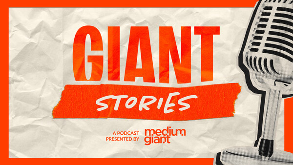 A podcast presented by Medium Giant