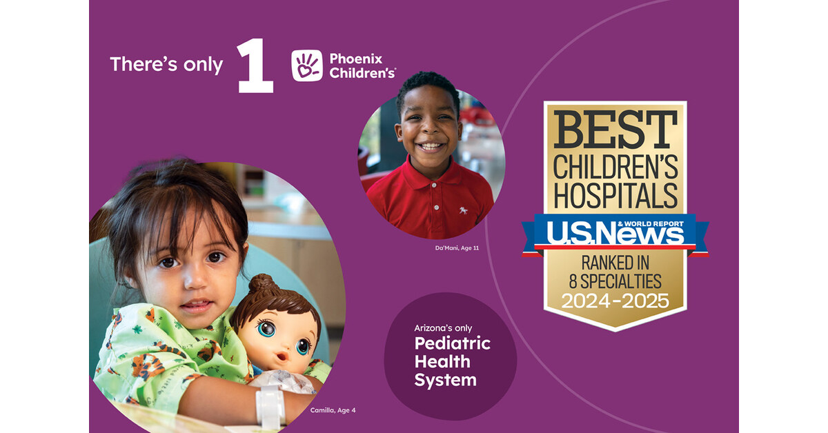 Phoenix Children’s Named a “Best Children’s Hospital” by U.S. News & World Report for 14th Year in a Row