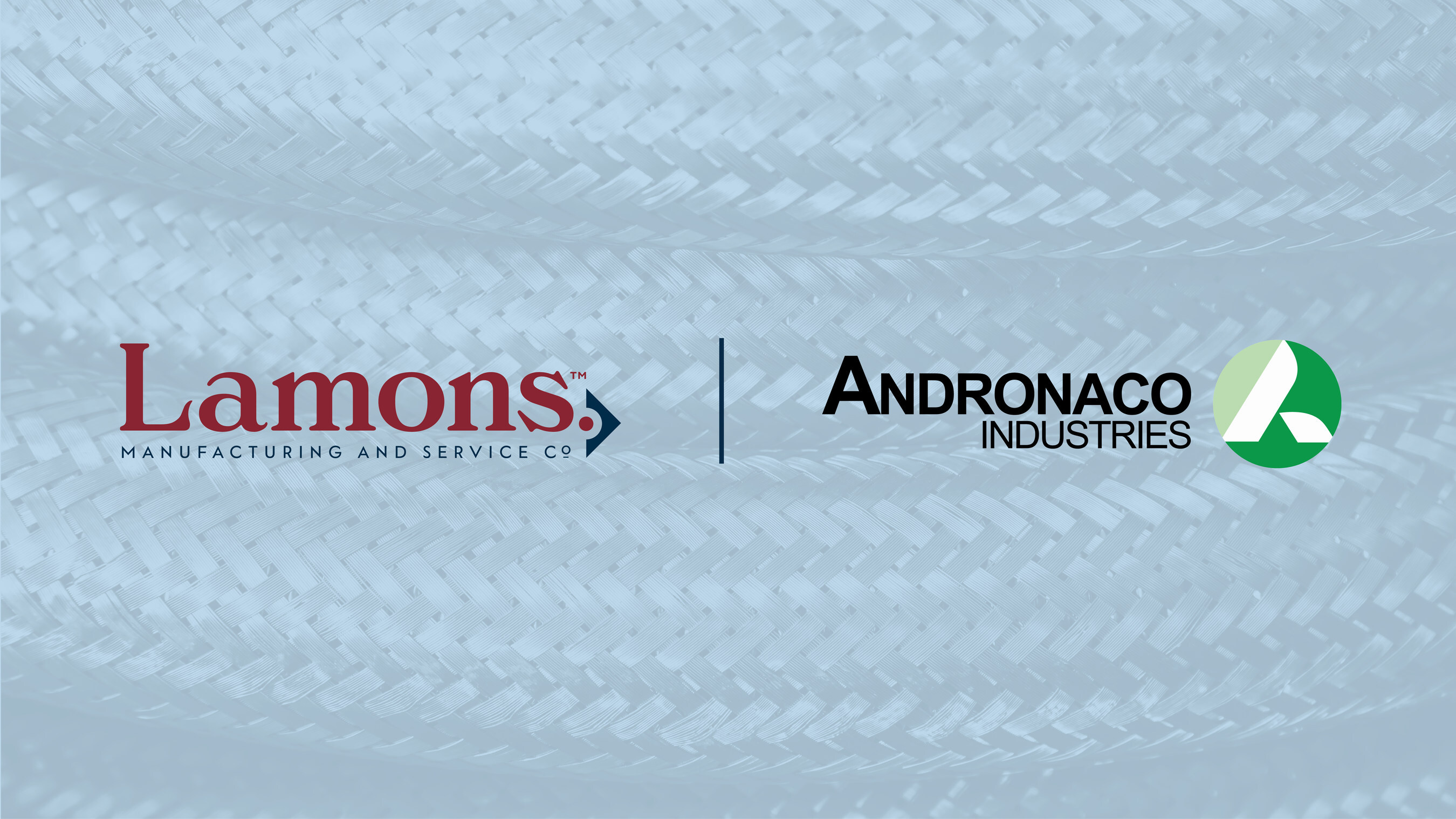 Lamons and Andronaco Sign Manufacturing Agreement to Expand Hose Offerings and Services