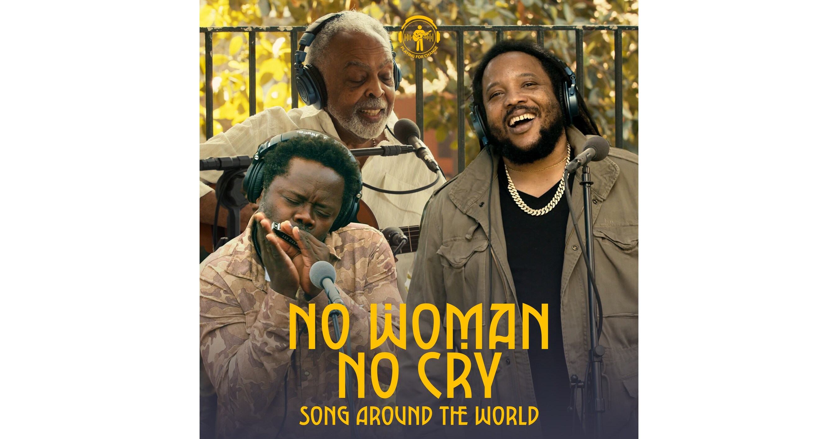 PLAYING FOR CHANGE TO RELEASE NEW SONG AROUND THE WORLD,