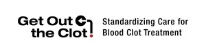 Get Out the Clot Campaign Brings Together Leaders and Experts to Improve Patient Care for Venous Thromboembolism