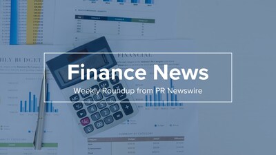 Finance News recap from PR Newswire