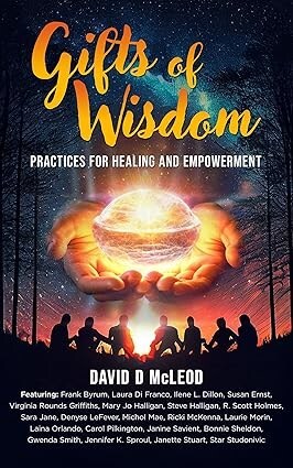 Brave Healer Productions Releases Gifts of Wisdom: Practices for Healing and Empowerment