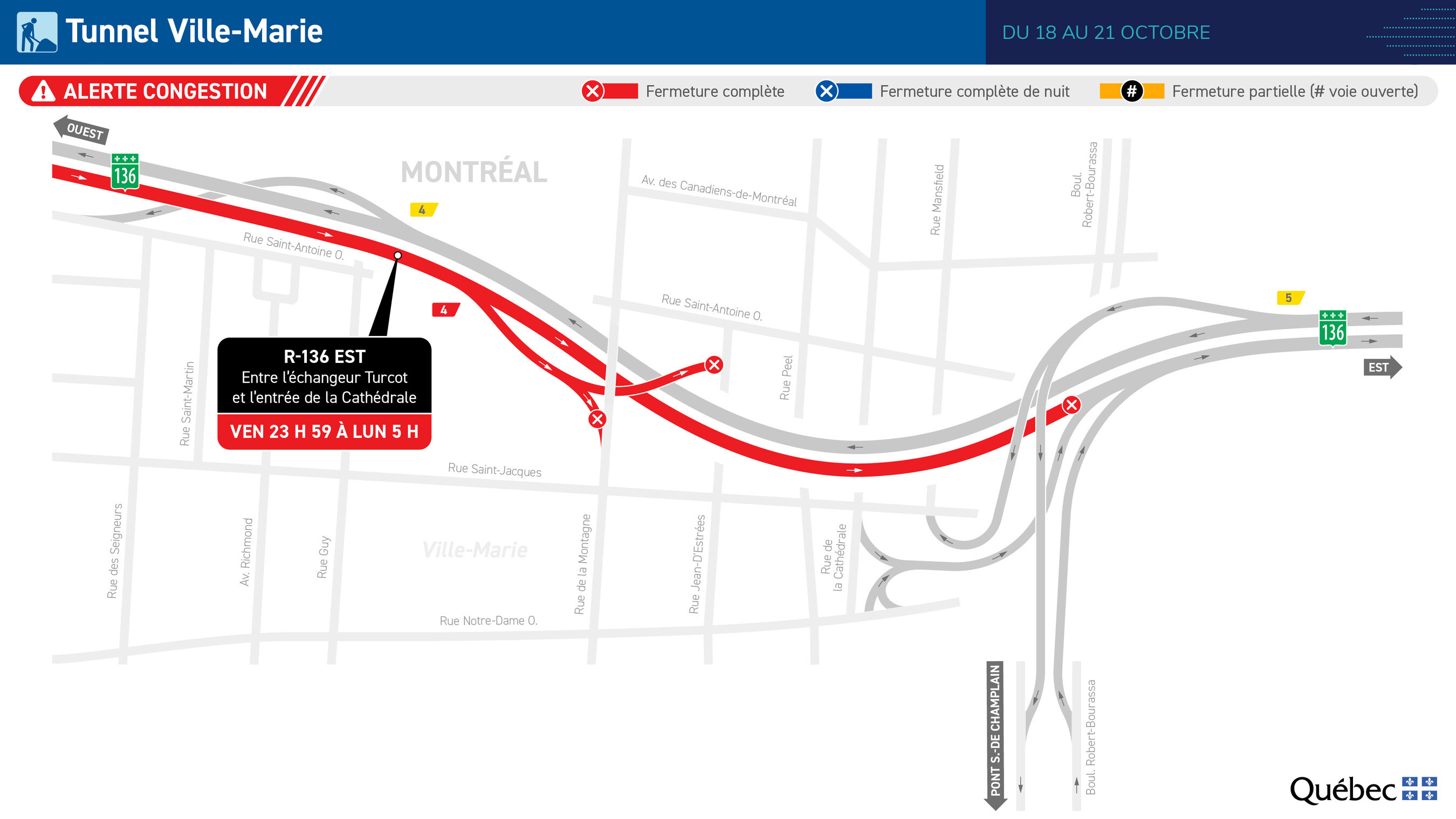 Fermeture complète de l'autoroute Ville-Marie en direction est le week-end prochain.