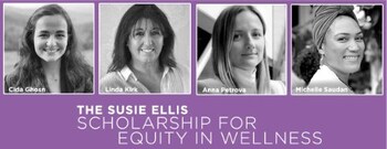 The Susie Ellis Scholarship for Equity in Wellness