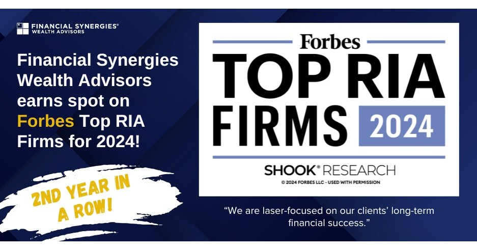 Financial Synergies Wealth Advisors Earns Ranking on Forbes List of America's Top RIA Firms 2024