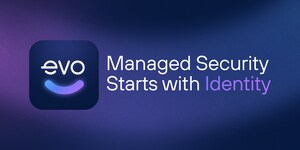 Evo Security Unveils Evo 2.0: A New Era of Unified Identity and Access Management for MSPs