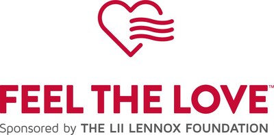 Feel The Love, sponsored by the LII Lennox Foundation, donated heating and cooling units to deserving homeowners in the United States and Canada.