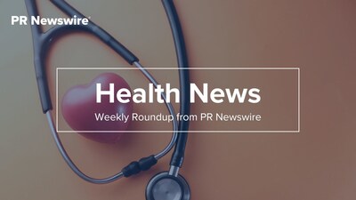 PR Newswire Weekly Health Press Release Roundup, Oct. 14-18, 2024.