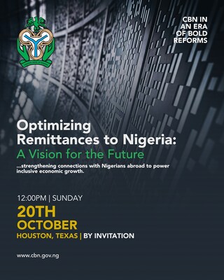 CBN High Level Forum Optimizing Remittance Flows: Central Bank of Nigeria to Participate in High-Level Forum in Houston, Texas