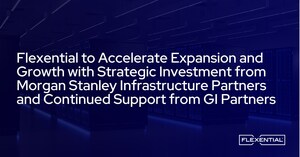 Flexential to Accelerate Expansion and Growth with Strategic Investment from Morgan Stanley Infrastructure Partners and Continued Support from GI Partners