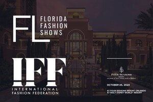 Florida Fashion Shows to Debut Event at Four Seasons Resort Orlando on October 25th Showcasing Luxury Designers from Wardrobe Boutique