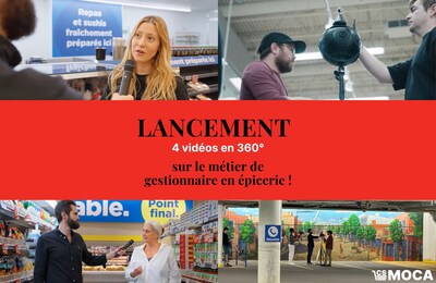 Au cœur du métier de gestionnaire en épicerie - Découvrez les coulisses du métier de gestionnaire en épicerie grâce aux nouvelles vidéos immersives du CSMOCA !