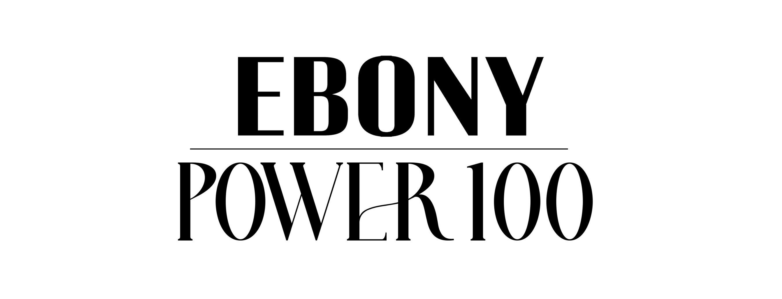 EBONY Unveils 2024 Power 100 List Celebrating Black Brilliance Worldwide