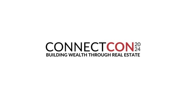 ULTIMATE WEALTH BUILDING EVENT, CONNECTCON 2024, TO BE HELD IN DALLAS-FORT WORTH FEATURING $5B INVESTOR GRANT CARDONE