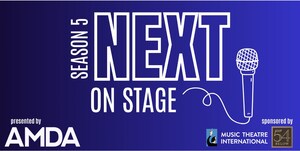 AMDA Sponsors Season 5 of BroadwayWorld's Next on Stage Competition