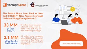 THE FEDERAL HOME LOAN BANK OF NEW YORK (FHLBNY) NOW ACCEPTS MORTGAGE COLLATERAL USING VANTAGESCORE 4.0