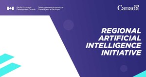 Regional Artificial Intelligence Initiative will support AI innovation and adoption in British Columbia